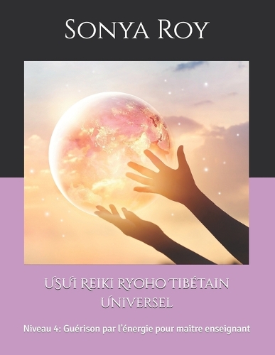 USUI Reiki Ryoho Tibétain Universel