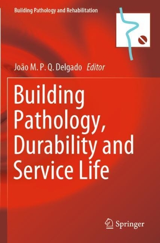 Building Pathology, Durability and Service Life