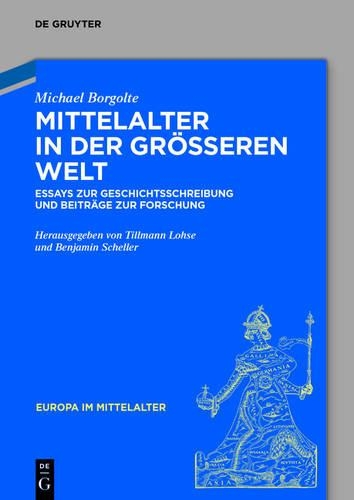 Mittelalter in Der Grosseren Welt