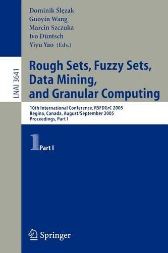 Rough Sets, Fuzzy Sets, Data Mining, and Granular Computing