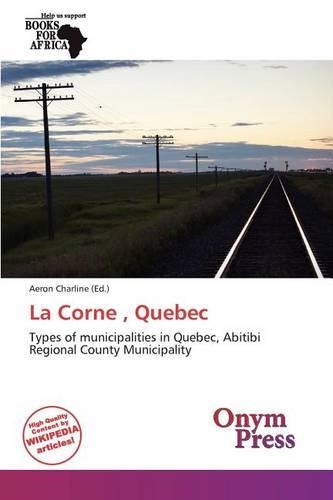 La Corne, Quebec: (English)