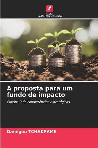 A proposta para um fundo de impacto