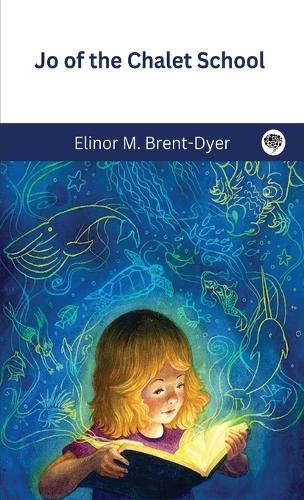 Jo of the Chalet School (The Chalet School, #2)