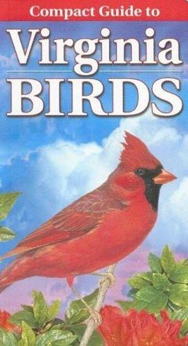 Compact Guide to Virginia Birds