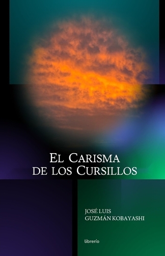 El Carisma de los Cursillos