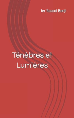 Ténèbres et Lumières