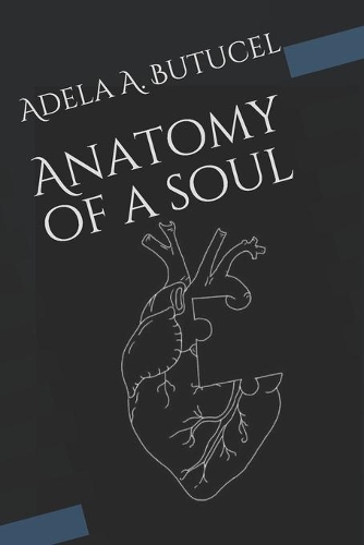 Anatomy of a soul