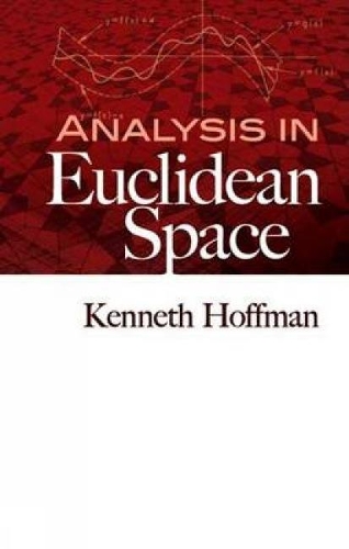 Analysis in Euclidean Space: (Dover Books on Mathematics)
