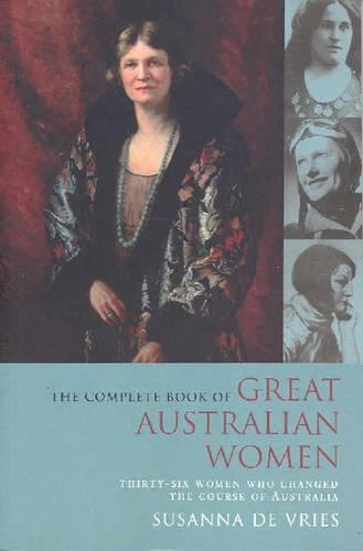 The Complete Book of Great Australian Women