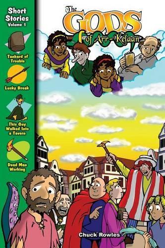 The Gods of Arr-Kelaan: Short Stories Volume One(English)