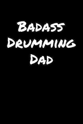 Badass Drumming Dad