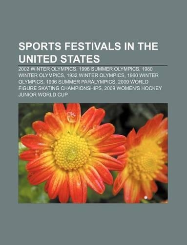 Sports Festivals in the United States: 2002 Winter Olympics, 1996 Summer Olympics, 1980 Winter Olympics, 1932 Winter Olympics(English)