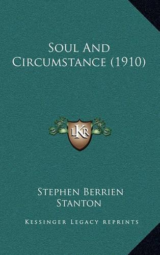 Soul and Circumstance (1910): (English)
