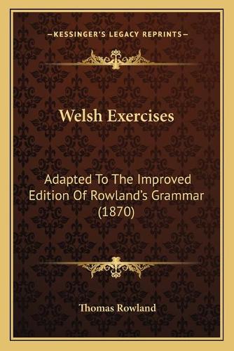 Welsh Exercises