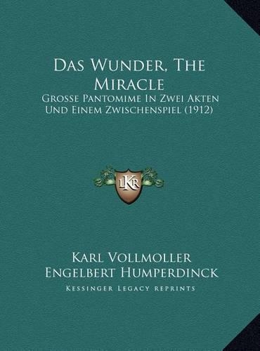 Das Wunder, The Miracle