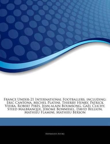 Articles on France Under-21 International Footballers, Including
