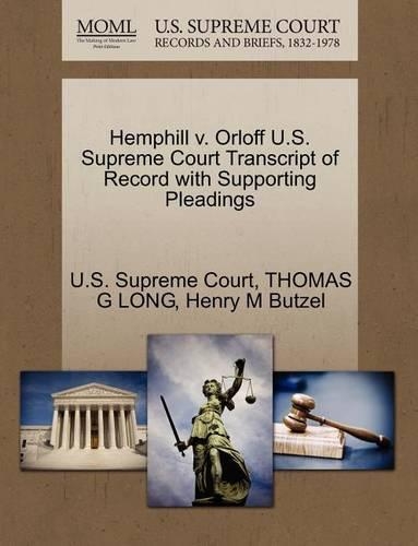 Hemphill V. Orloff U.S. Supreme Court Transcript of Record with Supporting Pleadings