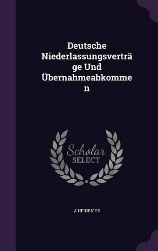 Deutsche Niederlassungsverträge Und Übernahmeabkommen