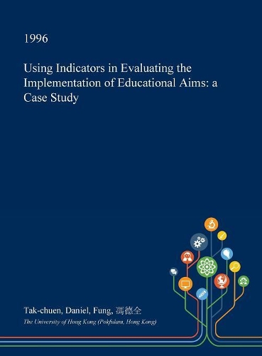 Using Indicators in Evaluating the Implementation of Educational Aims