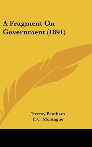 A Fragment On Government (1891): (English)
