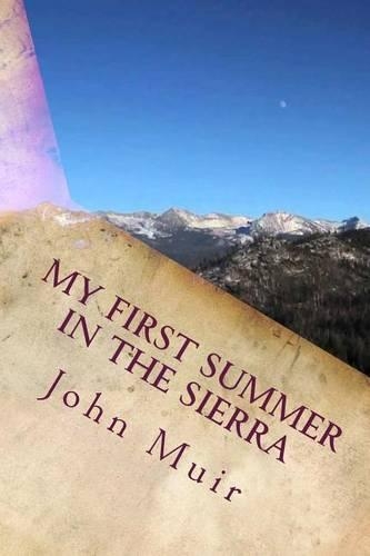 My First Summer in the Sierra