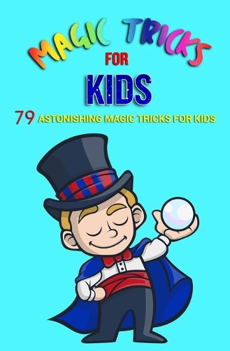 Magic Tricks For Kids