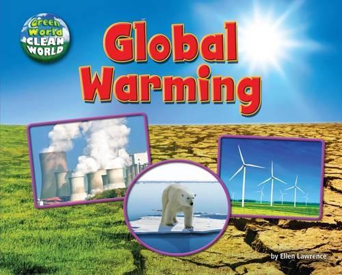 Global Warming: (Green World - Clean World)