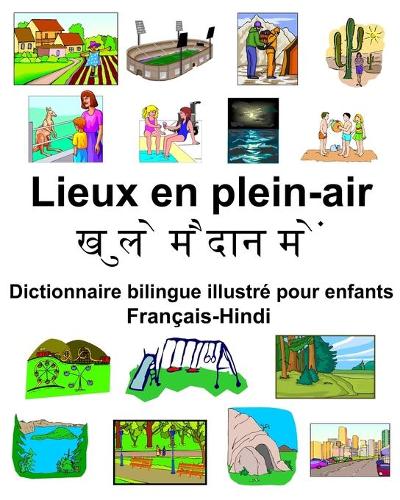 Français-Hindi Lieux en plein-air Dictionnaire bilingue illustré pour enfants