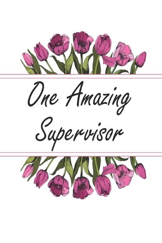 One Amazing Supervisor
