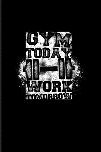 Gym Today Work Tomorrow: Cardio Workout 2020 Planner - Weekly & Monthly Pocket Calendar - 6x9 Softcover Organizer - For Workout & Hiit Training Fan Fans