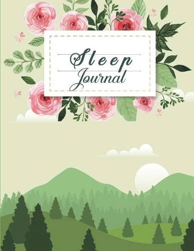 Sleep Journal: Monitor Healthy Sleep Habits And Insomnia, Sleep Tracker Log Journal 120 pages Large Print 8.5" x 11"
