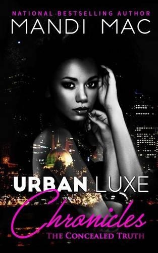 Urban Luxe Chronicles