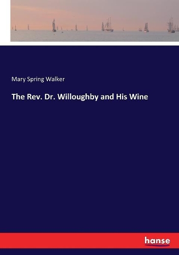 The Rev. Dr. Willoughby and His Wine