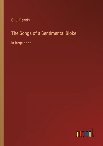 The Songs of a Sentimental Bloke