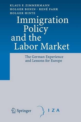 Immigration Policy and the Labor Market: (English)