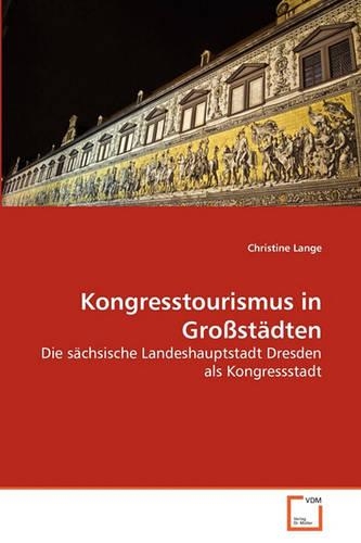 Kongresstourismus in Großstädten