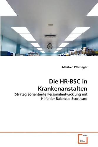 Die HR-BSC in Krankenanstalten