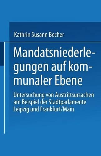 Mandatsniederlegungen auf kommunaler Ebene