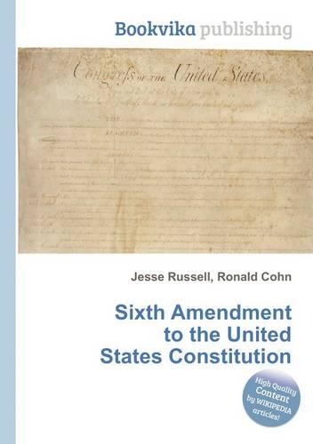 Sixth Amendment to the United States Constitution