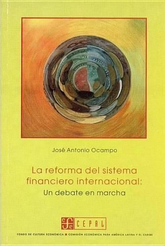 La Reforma del Sistema Financiero Internacional