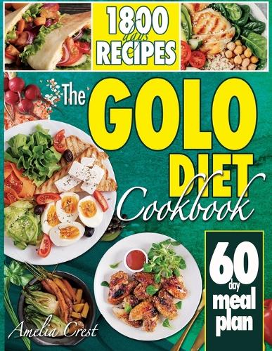 The Golo Diet Cookbook