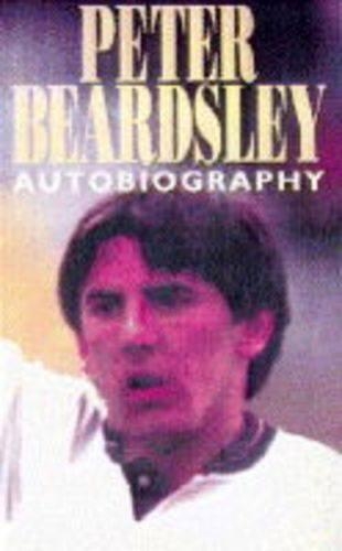 Peter Beardsley: My Life Story