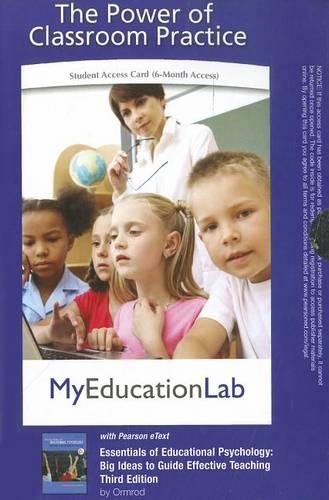MyLab Education Pegasus with Pearson eText -- Standalone Access Card -- for Essentials of Educational Psychology: The Power of Classroom Practice: Essentials of Educational Psychology: Big Ideas to Guide Effective Teaching Third Edition: 6-Month Access(English)