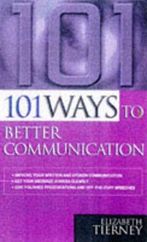101 Ways to Better Communication