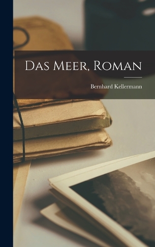 Das Meer, Roman