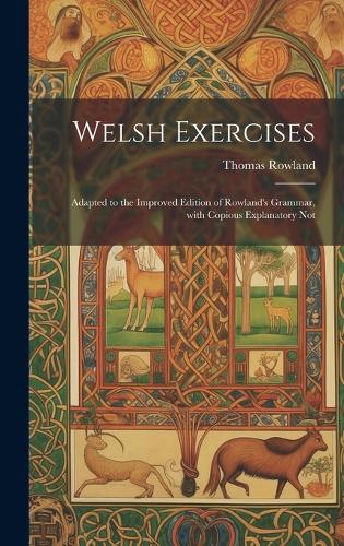 Welsh Exercises
