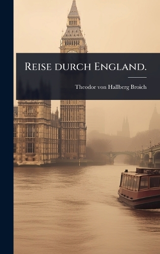 Reise durch England.