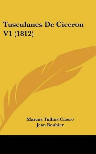 Tusculanes de Ciceron V1 (1812)