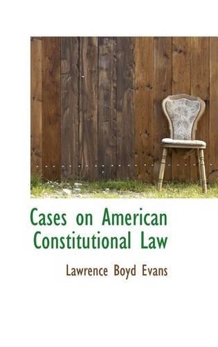 Cases on American Constitutional Law