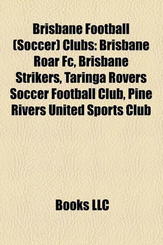Brisbane Football (Soccer) Clubs